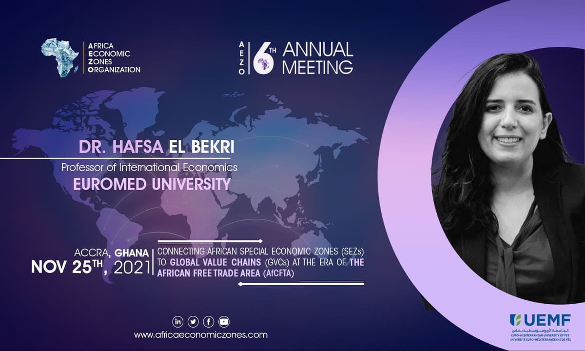 [EBS] Intervention du Pr. Hafsa El Bekri au "6th Annual Meeting Africa Economic Zones Organization" au Ghana