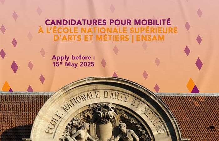 [Appel à candidatures] Mobilité à  l’École nationale supérieure d'Arts et Métiers | ENSAM