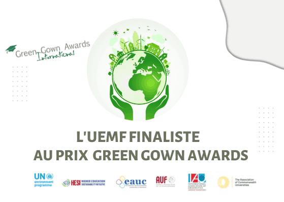 l'UEMF finaliste au prix "The Green Gown Award" pour ses initiatives exemplaires en développement durable